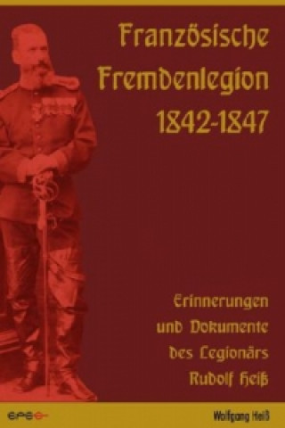 Französische Fremdenlegion 1842-1847