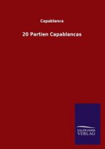 20 Partien Capablancas