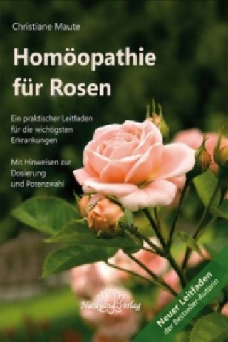 Homöopathie für Rosen