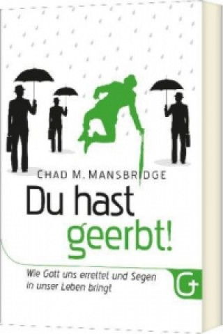 Du hast geerbt!