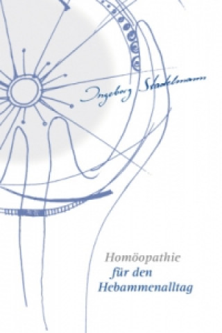 Homöopathie fur den Hebammenalltag