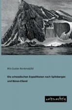 Schwedischen Expeditionen Nach Spitzbergen Und Baren-Eiland