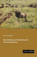 Neue Beitrage Zur Entdeckung Und Erforschung Afrikas