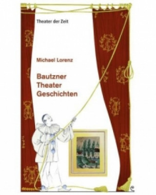 Bautzener Theater Geschichten