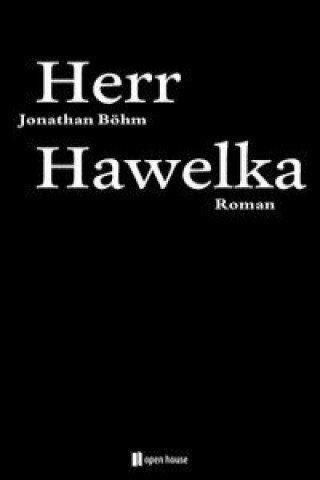 Herr Hawelka. Bd.4