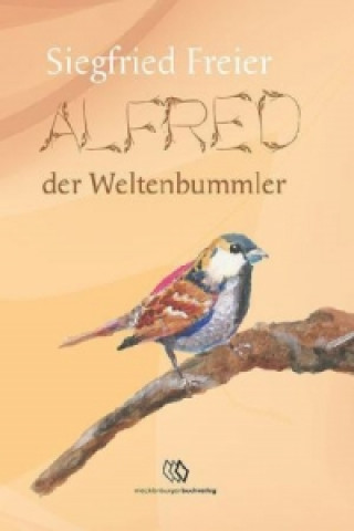 Alfred der Weltenbummler