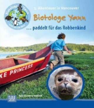 Biotologe Yann ...paddelt für das Robbenkind