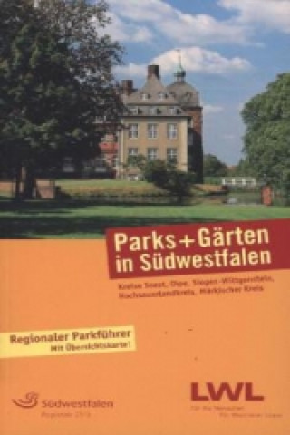 Parks und Gärten in Südwestfalen