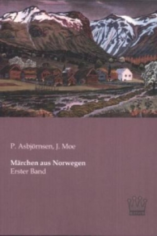 Märchen aus Norwegen. Bd.1