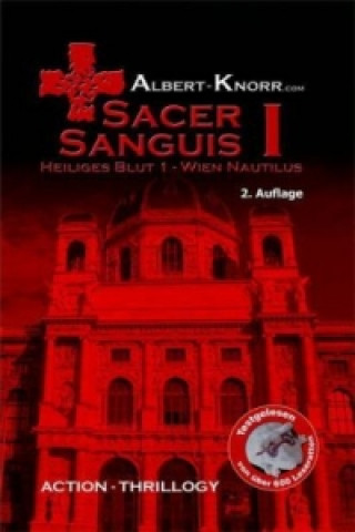 Sacer Sanguis - Heiliges Blut: Wien Nautilus