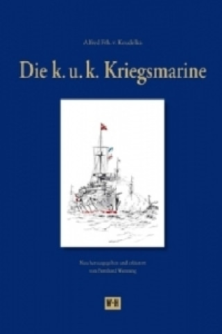 Die k. u. k. Kriegsmarine