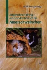 Artgerechte Haltung - ein Grundrecht auch für Meerschweinchen