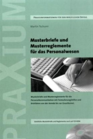 Musterbriefe und Musterreglemente für das Personalwesen (f. d. Schweiz), m. CD-ROM