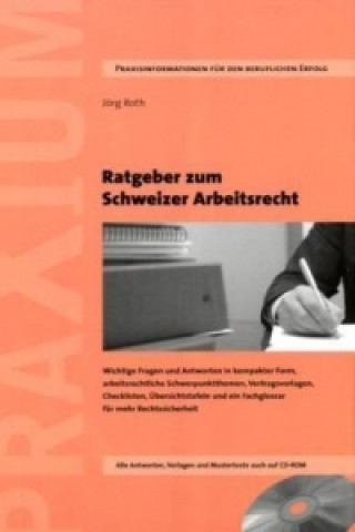 Ratgeber zum Schweizer Arbeitsrecht