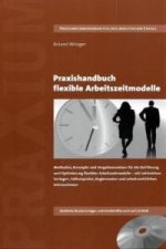 Praxishandbuch flexible Arbeitszeitmodelle