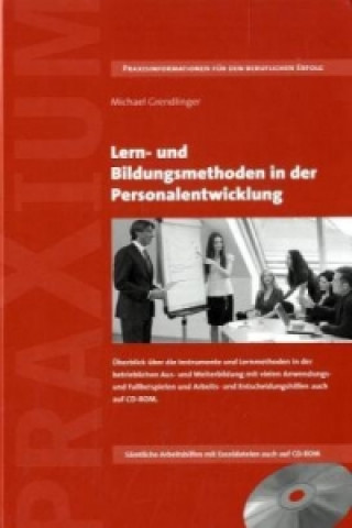 Lern- und Bildungsmethoden in der Personalentwicklung, m. CD-ROM