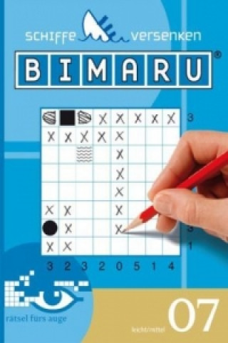 Bimaru 07 - Schiffe versenken. Bd.7