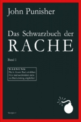 Das Schwarzbuch der Rache. Bd.1