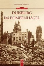 Duisburg im Bombenhagel