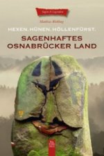 Sagenhaftes Osnabrücker Land - Hexen, Hünen, Höllenfürst