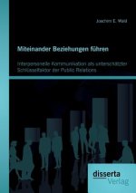 Miteinander Beziehungen fuhren