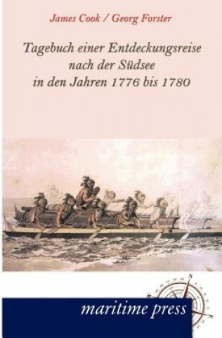 Tagebuch einer Entdeckungsreise nach der Sudsee in den Jahren 1776 bis 1780
