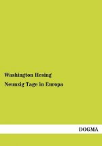 Neunzig Tage in Europa