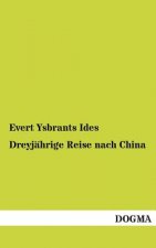 Dreyjahrige Reise nach China