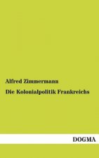 Kolonialpolitik Frankreichs