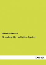 englische Zitz - und Cattun - Druckerei