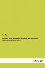 Geschichte meines Dienstlebens - Biographie eines preussischen Stabsoffiziers judischen Glaubens
