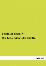 Konservieren der Fruchte