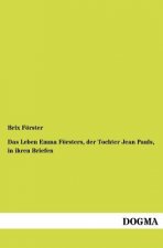 Leben Emma F Rsters, Der Tochter Jean Pauls, in Ihren Briefen