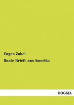 Bunte Briefe aus Amerika