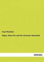 Edgar Allan Poe und die deutsche Romantik