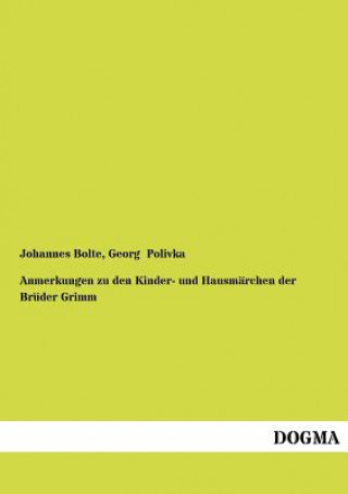 Anmerkungen Zu Den Kinder- Und Hausm Rchen Der Br Der Grimm