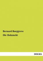 Holzzucht