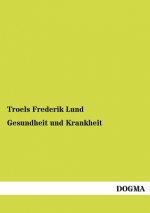 Gesundheit und Krankheit