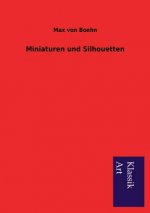 Miniaturen und Silhouetten