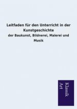 Leitfaden fur den Unterricht in der Kunstgeschichte