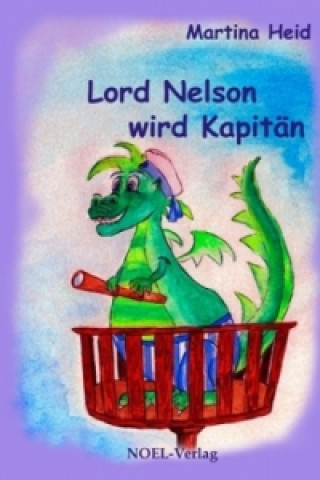 Lord Nelson wird Kapitän