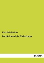 Praxiteles und die Niobegruppe