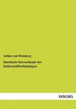 Kinetische Stereochemie der Kohlenstoffverbindungen