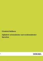 Alphabete orientalischer und occidentalischer Sprachen