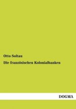 franzoesischen Kolonialbanken