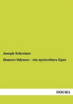 Homers Odyssee - ein mysterioeses Epos
