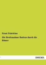 Besitznahme Badens durch die Roemer