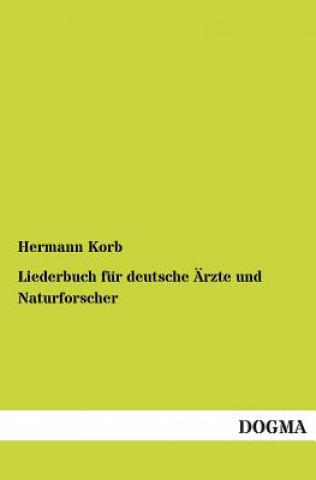 Liederbuch fur deutsche AErzte und Naturforscher