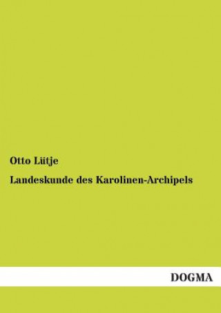 Landeskunde Des Karolinen-Archipels