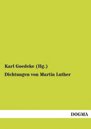 Dichtungen Von Martin Luther